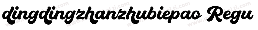dingdingzhanzhubiepao Regu lar字体转换